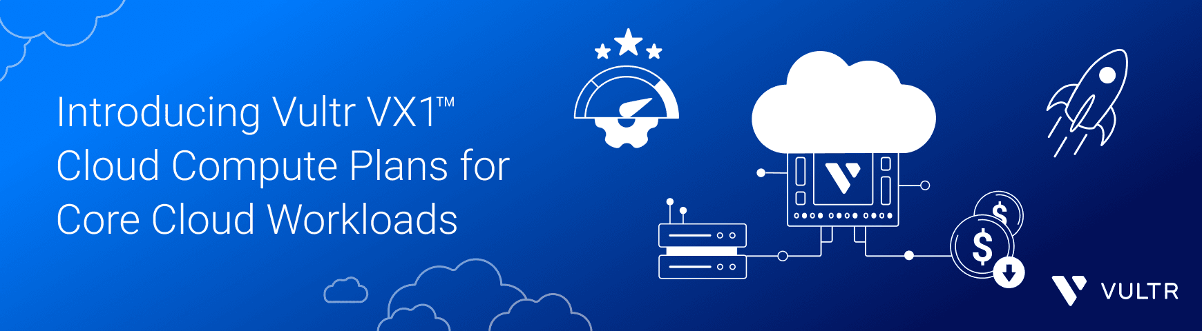 Vultr VX1™: The Most Cost-Efficient Compute for Core Workloads