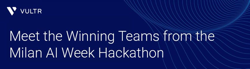 AI Innovation Takes Center Stage at Milan AI Week’s Hackathon