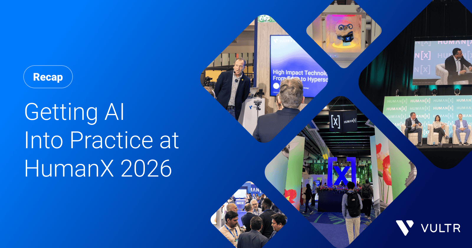Vultr at HumanX 2026: Shaping AI Strategies for Long-Term Success_mobile