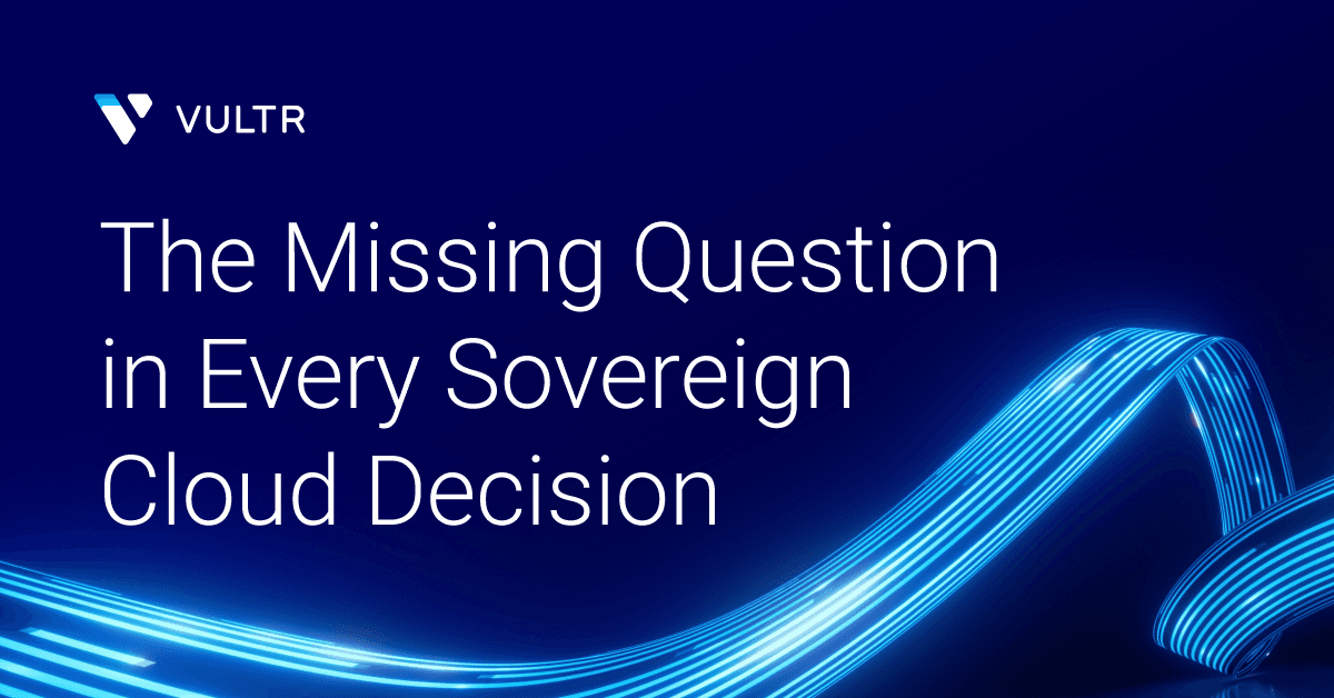 The Missing Question in Every Sovereign Cloud Decision_mobile
