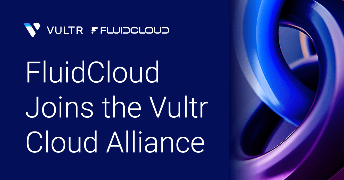 Migrate to Vultr in Minutes, Not Months, with FluidCloud_mobile